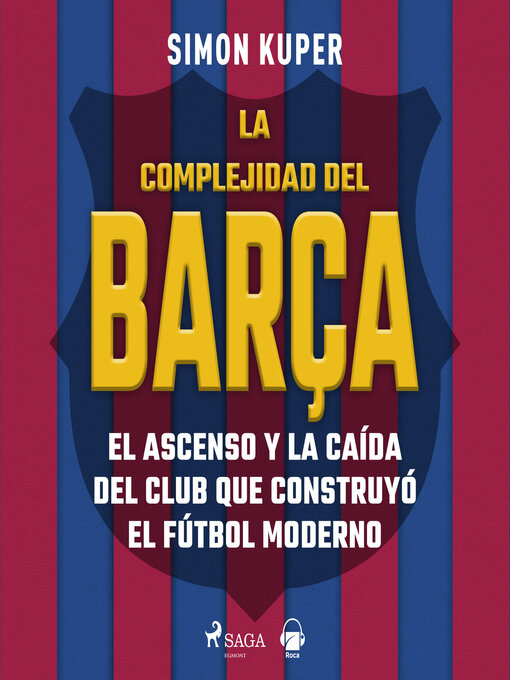 Title details for La complejidad del Barça by Simon Kuper - Available